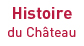 Lhistoire du château